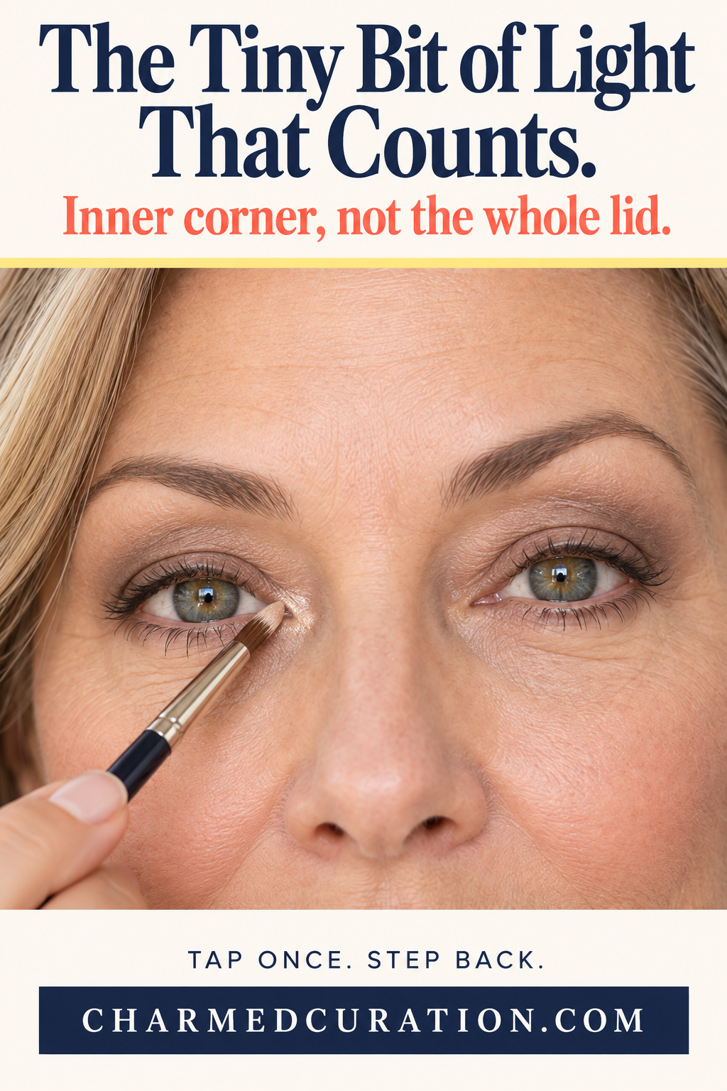 Small brush adding a subtle champagne highlight to the inner corner of an eye.