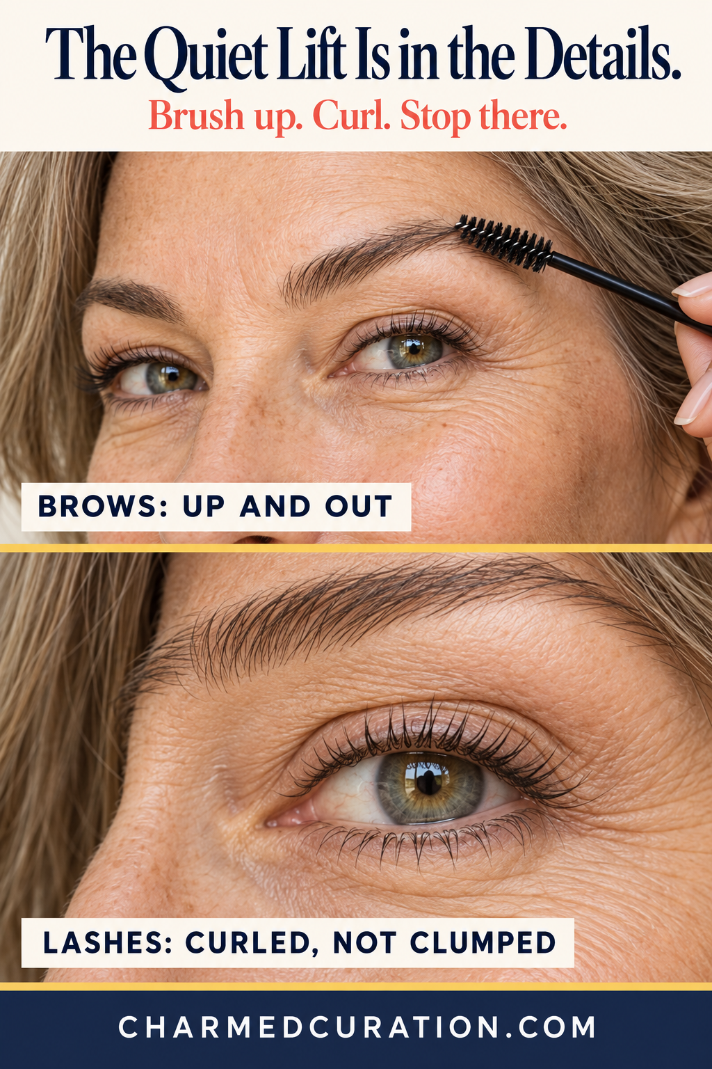 Spoolie brushing eyebrow hairs up and outward, beside curled and separated upper lashes.